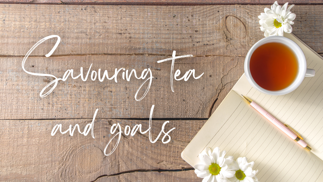 No. 36 - Savouring Tea and Goals