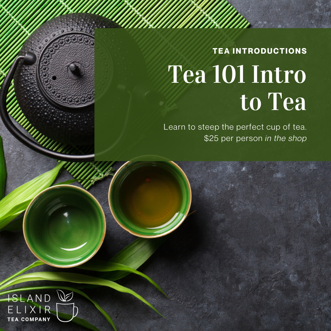 Tea 101: Intro to Tea