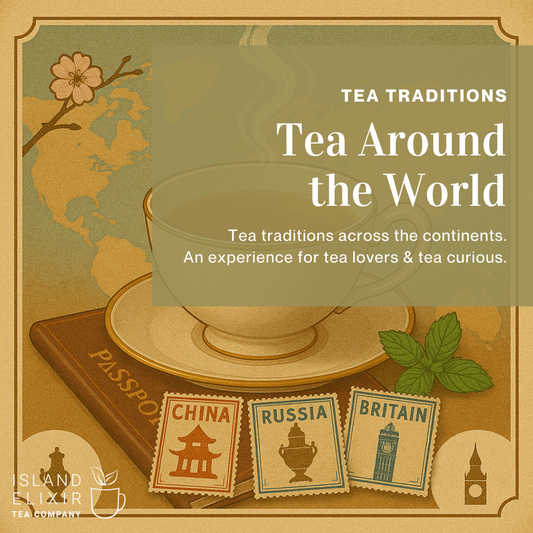 A promotional image for Island Elixir Tea workshop Tea Around the World